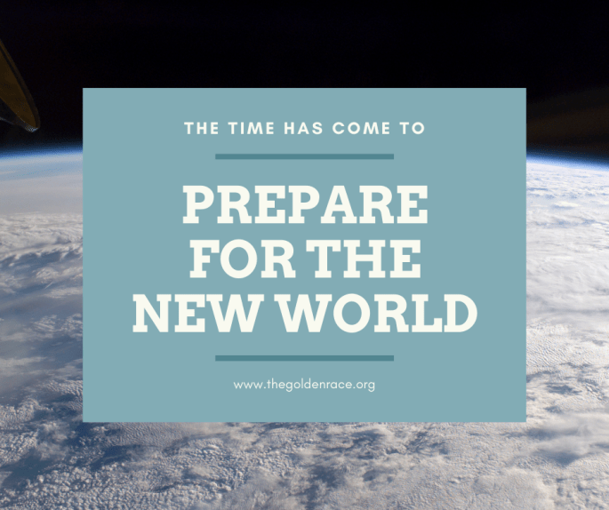 It is Time to Prepare for the New&nbsp;World